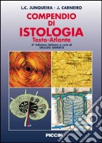 Compendio di istologia. Testo-atlante. Ediz. italiana e inglese