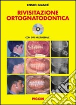 Rivisitazione ortognatodontica. Con DVD libro