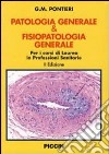 Patologia generale & fisiopatologia generale libro