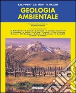 Geologia ambientale. Ediz. italiana e inglese libro