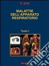 Malattie dell'apparato respiratorio libro di Zuin Renzo