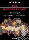 HIV. Patogenesi dell'AIDS libro