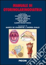 Manuale di otorinolaringoiatria libro