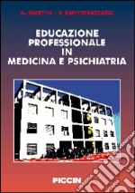 Educazione professionale in medicina e psichiatria