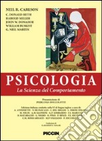 Pscicologia. La scienza del comportamento. Ediz. italiana e inglese