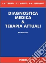 Diagnostica medica & terapia attuali