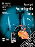 Manuale di ecocardiografia clinica. Con DVD libro