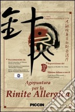 Agopuntura per la rinite allergica. DVD libro