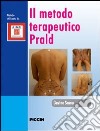 Il metodo terapeurico PRALD. Con DVD libro di Scanu Gavino