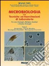 Microbiologia con tecniche ed esercitazioni di laboratorio. Per gli Ist. tecnici industriali. Vol. 1: Percorsi biologici; biologico-sanitari e chimico- biologici libro