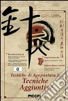 Tecniche di agopuntura. DVD. Vol. 2: Tecniche aggiuntive libro