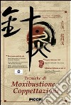 Tecniche di moxibustione e coppettazione. DVD libro