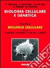 Biologia cellulare e genetica. Vol. 1 libro