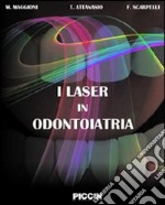 Il laser in odontoiatria libro