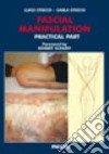 Fascial manipulation pratical part libro