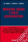 Medicina legale e delle assicurazioni libro