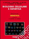 Biologia cellulare e genetica libro