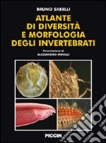 Atlante di diversità e morfologia degli invertebrati libro