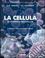 La cellula. Un approccio molecolare