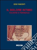 Il dolore intimo vulvare e perineale