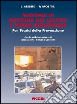 Manuale di medicina del lavoro e igiene industriale