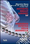 Chirurgia estetica della mammella. DVD-ROM. Ediz. multilingue libro di Nava Maurizio