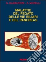 Malattie del fegato delle vie biliari e del pancreas libro