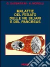 Malattie del fegato delle vie biliari e del pancreas libro