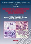 Trattato italiano di medicina di laboratorio. Vol. 5/1: Tecniche di laboratorio nella diagnostica delle emopatie libro