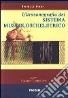 Ultrasonografia del sistema muscoloscheletrico. Correlazione con la risonanza magnetica libro