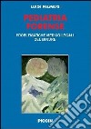 Pediatria forense. Vol. 1/2: Problematiche medico-legali del minore libro