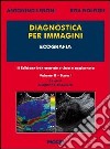 Diagnostica per immagini. Vol. 2/1: Ecografia libro di Lentini Antonino Golfieri Rita