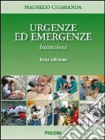 Urgenze ed emergenze. Istituzioni libro usato