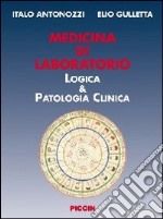 Medicina di laboratorio logica & patologia clinica