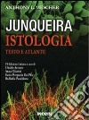 Junqueira istologia. Testo e atlante libro