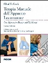 Terapia manuale dell'apparato locomotore. Un approccio basato sull'evidenza libro