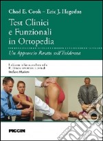 Test clinici e funzinali in ortopedia. Un approccio basato sull'evidenza