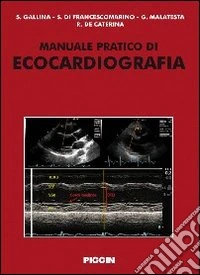 Manuale pratico di ecocardiografia