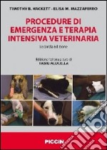 Procedure di emergenza e terapia intensiva veterinaria libro