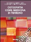 Osteopatia come medicina di terreno libro