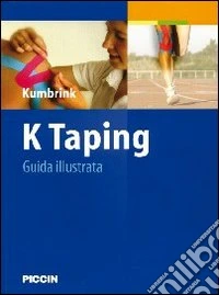 K-taping. Guida illustrata