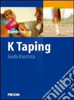 K-taping. Guida illustrata