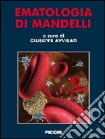 Ematologia di Mandelli libro