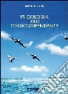 Psicologia delle tossicodipendenze libro