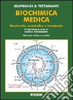 Biochimica medica strutturale metabolica e funzionale