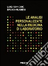 Le analisi personalizzate nella medicina di laboratorio libro