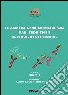 Le analisi immunometriche. Basi teoriche e applicazioni cliniche libro