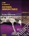 Come funziona il sistema immunitario libro