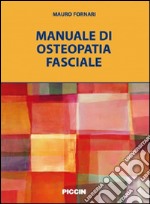 Manuale di osteopatia fasciale libro