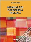 Manuale di osteopatia fasciale libro